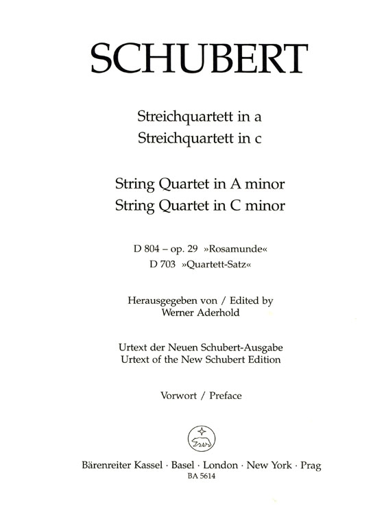 Schubert【String Quartet】in A minor D 804 , op. 29 , Rosamunde【String Quartet】in C minor , D 703 , Quartett-Satz