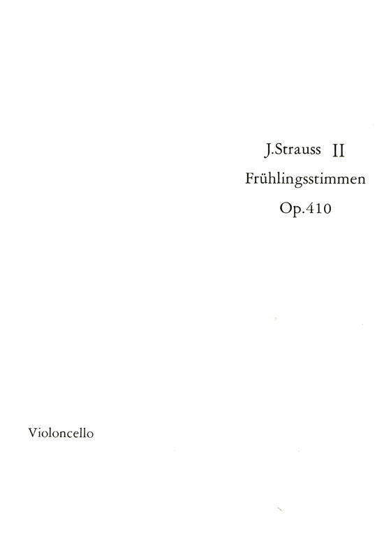 J. Strauss Ⅱ【Frühlingsstimmen , Op. 410】 J. シュトラウスⅡ／円舞曲「春の声」