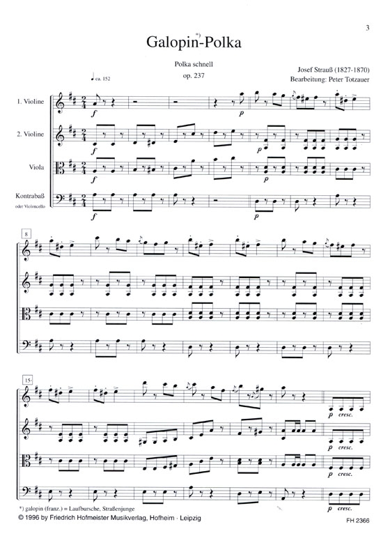 Josef Strauß【Galopin-Polka , Polka Schnell, Op. 237】für Streichquartett Josef Strauß【Galopin-Polka , Polka Schnell, Op. 237】für Streichquartett