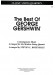 The Best Of【George Gershwin】full Score Included for Violin , Viola and Cello