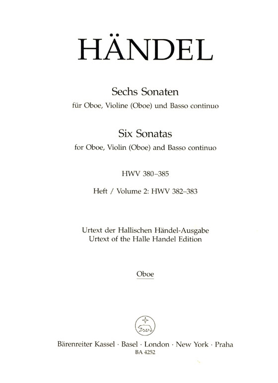 Händel【Sechs Sonatas , HWV 382、HWV383】für Oboe, Violine (Oboe) und Basso continuo , Heft 2 Händel【Sechs Sonatas , HWV 382、HWV383】für Oboe, Violine (Oboe) und Basso continuo , Heft 2