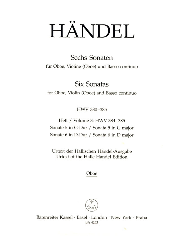Händel【Sechs Sonatas , HWV 384、HWV385】für Oboe, Violine (Oboe) und Basso continuo , Heft 3 Händel【Sechs Sonatas , HWV 384、HWV385】für Oboe, Violine (Oboe) und Basso continuo , Heft 3