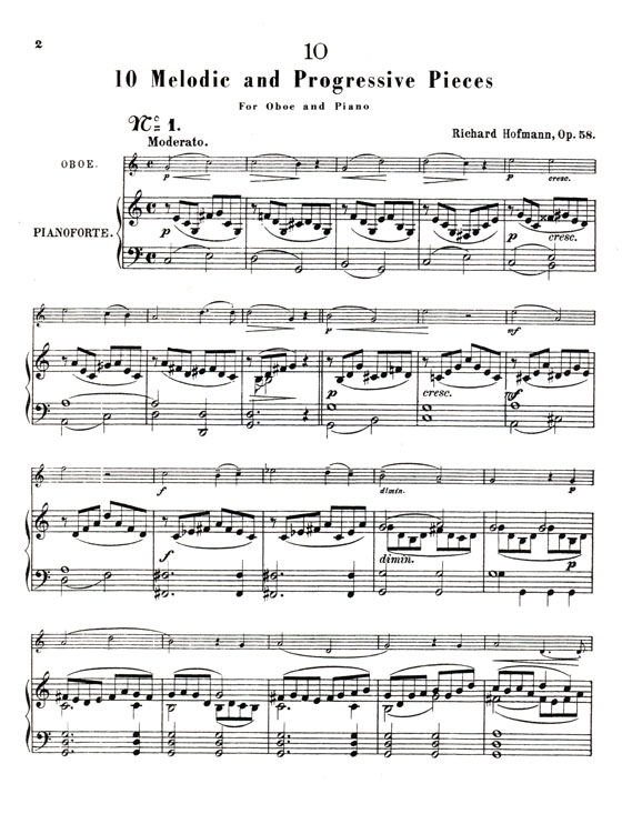 Richard Hofmann【Ten Melodic and Progressive Pieces , Op. 58】for Oboe and Piano Richard Hofmann【Ten Melodic and Progressive Pieces , Op. 58】for Oboe and Piano