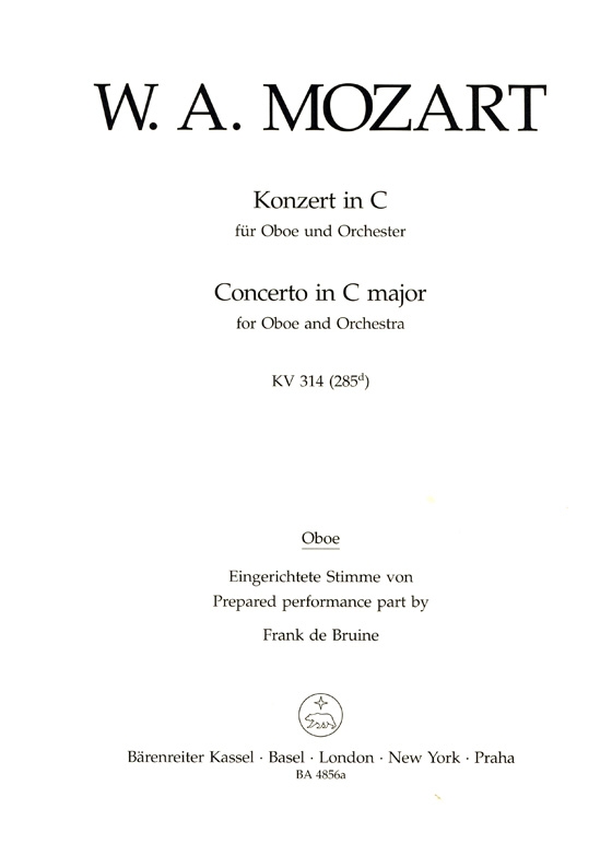 Mozart【Concerto in C major KV 314 / 285d】for Oboe and Orchestra Mozart【Concerto in C major KV 314 / 285d】for Oboe and Orchestra
