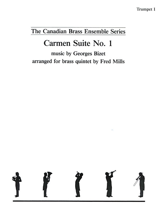 The Canadian Brass【Carmen Suite No. 1】for Brass Quintet