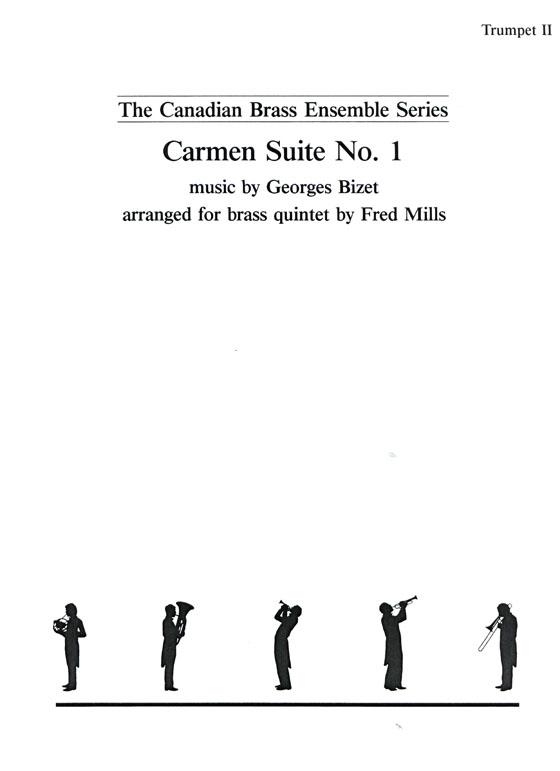 The Canadian Brass【Carmen Suite No. 1】for Brass Quintet