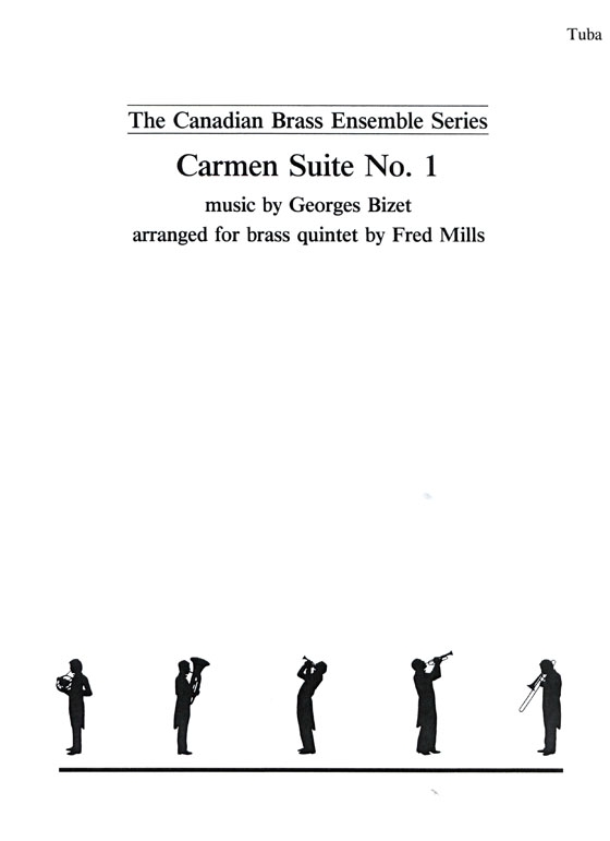 The Canadian Brass【Carmen Suite No. 1】for Brass Quintet