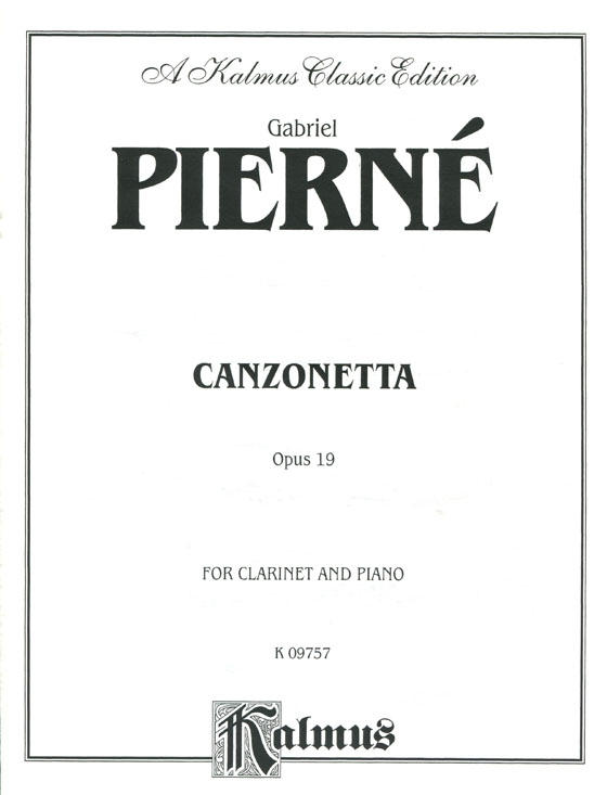 Pierné【Canzonetta , Opus 19】for Clarinet and Piano