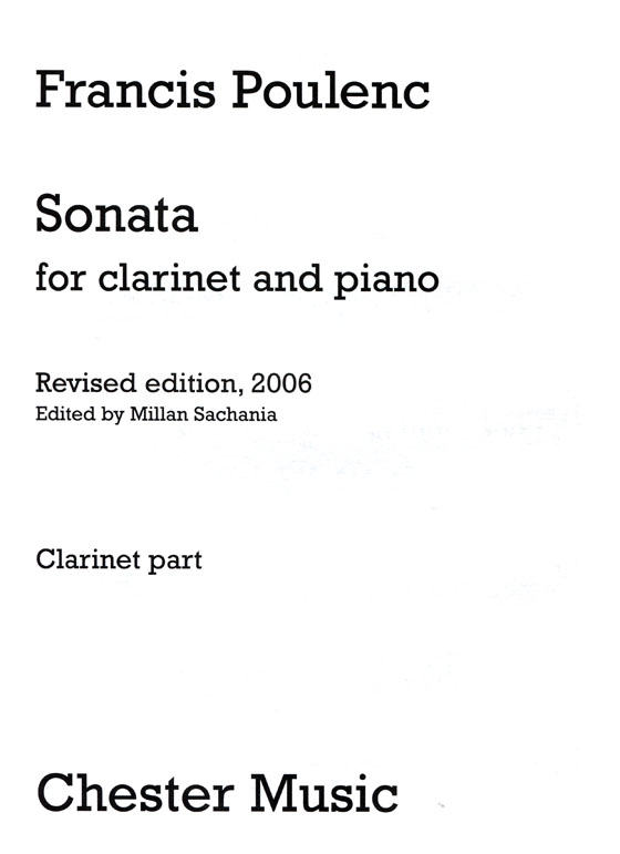 Francis Poulenc【Sonata】for Clarinet and Piano , Revised edition, 2006