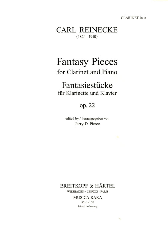 Carl Reinecke【Fantasy Pieces , Op. 22】for Clarinet and Piano