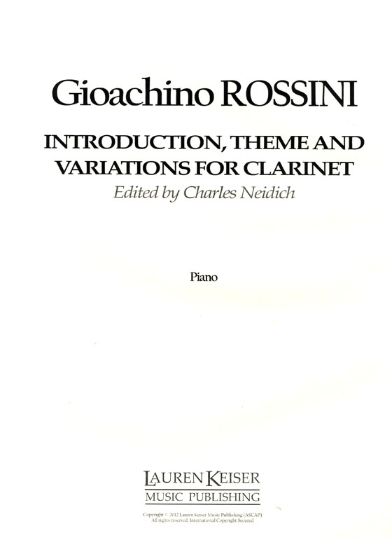 Gioachino Rossini【Introduction , Theme and Variations】for Clarinet