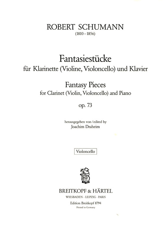 Schumann【Fantasiestücke , Op. 73】für Klarinette (Violine , Violoncello) und Klavier