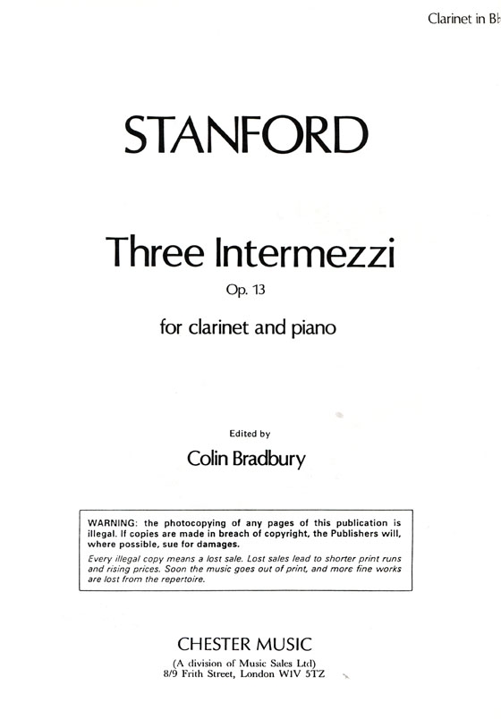 Charles Villiers Stanford【Three Intermezzi , Op. 13】for Clarinet and Piano