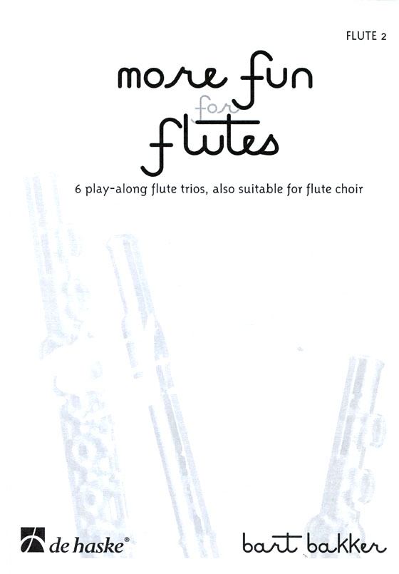 More Fun for Flute【CD+樂譜】