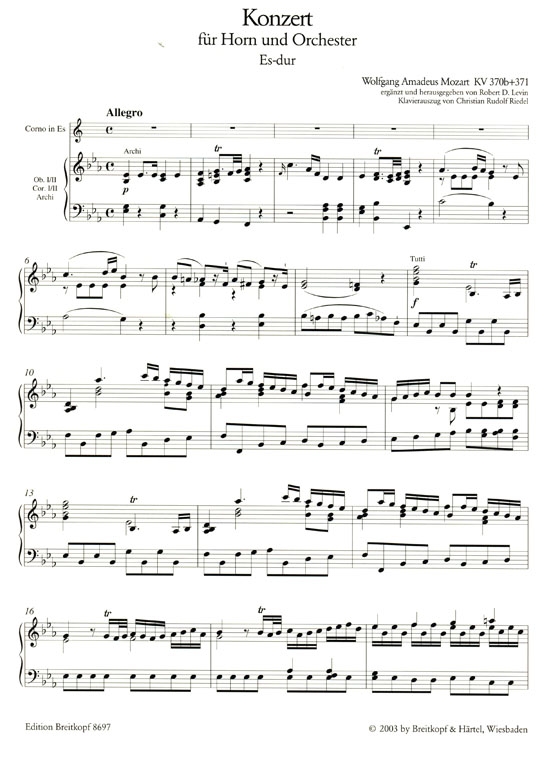 Mozart【Konzert Es-dur , KV 370b + KV 371】für  Horn und Orchester