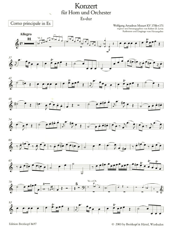Mozart【Konzert Es-dur , KV 370b + KV 371】für  Horn und Orchester