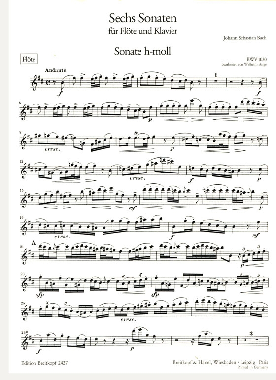 J.S. Bach【Sechs Sonaten , BWV 1030 - 1035】für Flöte und Klavier , Heft 1( BWV 1030-BWV1032)