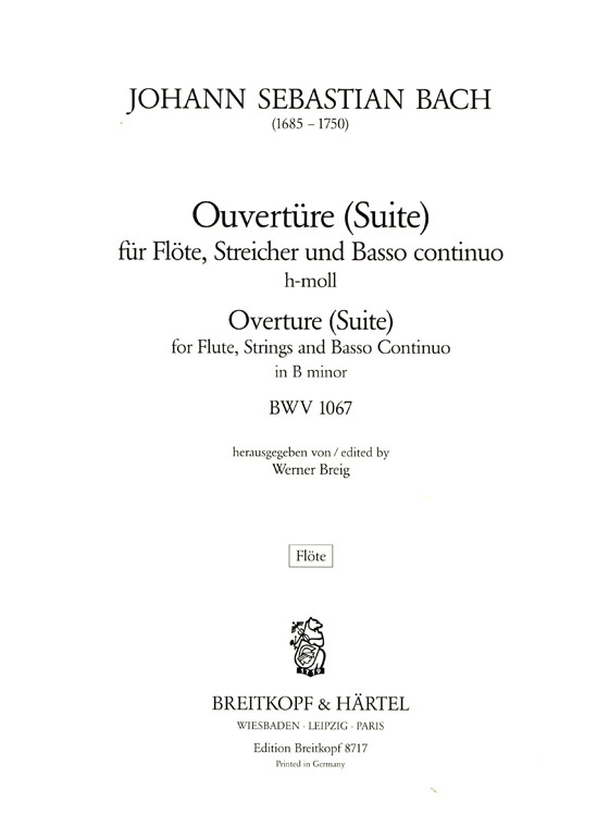 J.S. Bach【Ouvertüre (Suite) h-moll , BWV 1067】für Flöte, Streicher und Basso Continuo