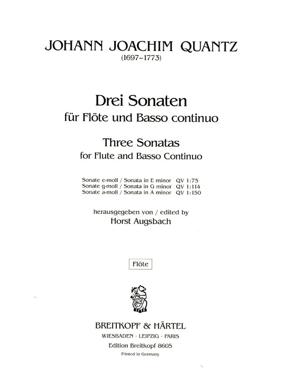 Quantz【Drei Sonaten, QV 1: 75, QV 1: 114, QV 1: 150 】für Flöte und Basso continuo