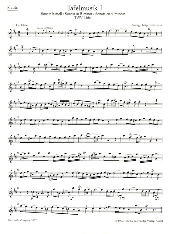 Telemann【Sonate (Solo) h-moll , TWV 41: h4】für Flöte und Basso continuo , Tafelmusik Ⅰ Telemann【Sonate (Solo) h-moll , TWV 41: h4】für Flöte und Basso continuo , Tafelmusik Ⅰ
