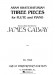 Aram Khachaturian【Three Pieces】for Flute and Piano