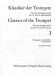 Klassiker Der Trompete / Classics of the Trumpet【1】