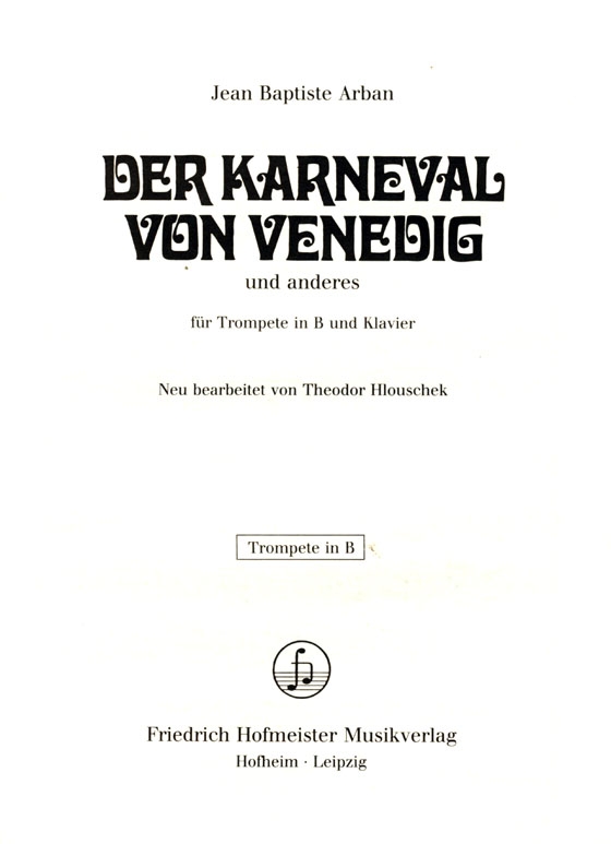 J.B. Arban【Der Karneval von Venedig】und anderes für Trompete und Klavier