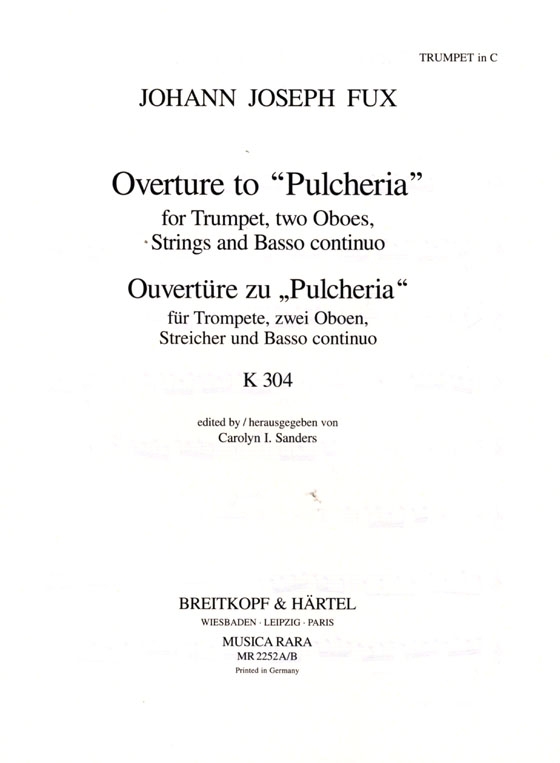 Johann Joseph Fux【Overture to Pulcheria , K 304】for Trumpet, 2 Oboes, Strings and Basso continuo