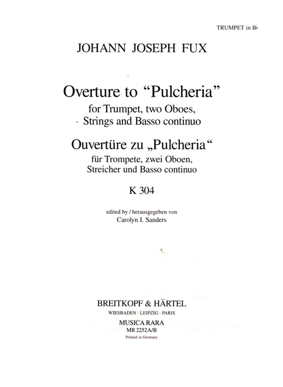Johann Joseph Fux【Overture to Pulcheria , K 304】for Trumpet, 2 Oboes, Strings and Basso continuo