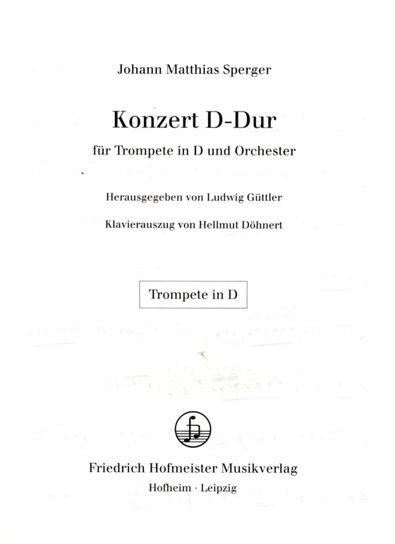 Johann Matthias Sperger【Konzert D-Dur】für Trompete in D und Orchester