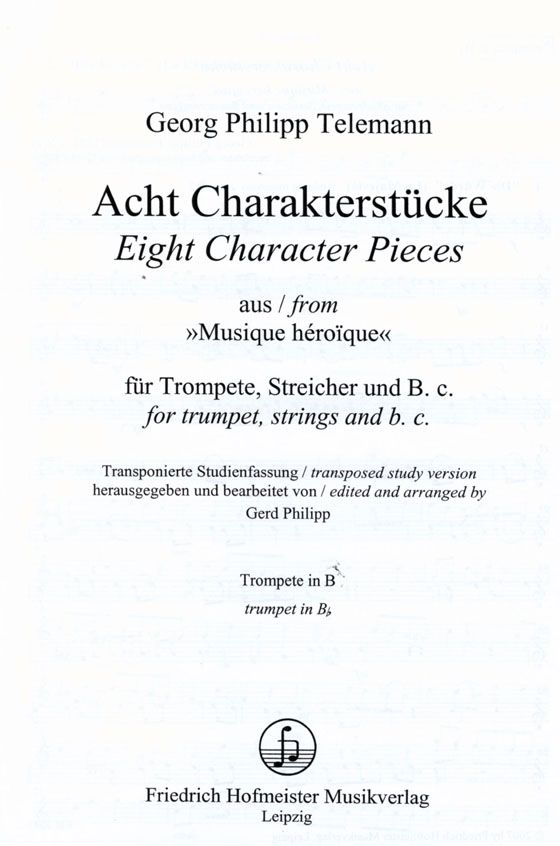 Georg Philipp Telemann【Acht Charakterstücke】für Trompete, Streicher und B.c.