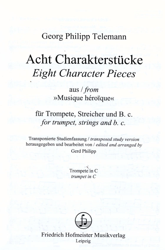 Georg Philipp Telemann【Acht Charakterstücke】für Trompete, Streicher und B.c.