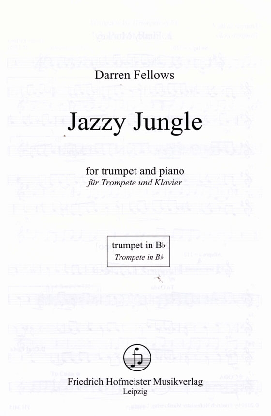Jazzy Jungle for Trumpet in B♭ and Piano Jazzy Jungle for Trumpet in B♭ and Piano