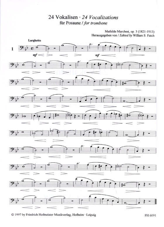 Mathilde Marchesi【24 Vokalisen , Op. 3】für Posaune Mathilde Marchesi【24 Vokalisen , Op. 3】für Posaune