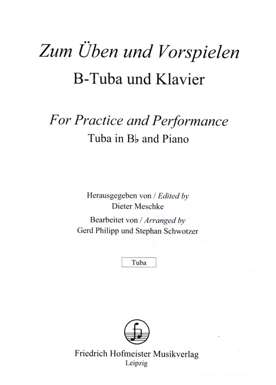 Zum Üben Und Vorspielen B-Tuba und Klavier Zum Üben Und Vorspielen B-Tuba und Klavier