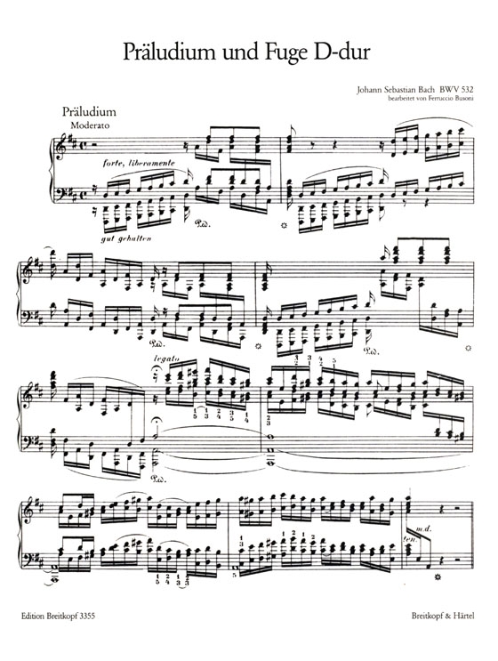 Bach-Busoni【Präludium und Fuge D-dur , BWV 532】für Klavier