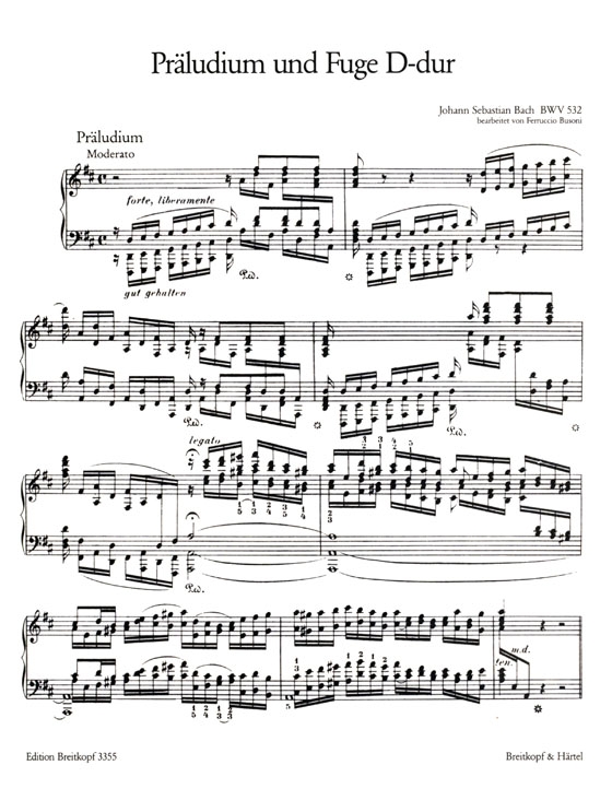 Bach-Busoni【Präludium und Fuge D-dur , BWV 532】für Klavier Bach-Busoni【Präludium und Fuge D-dur , BWV 532】für Klavier