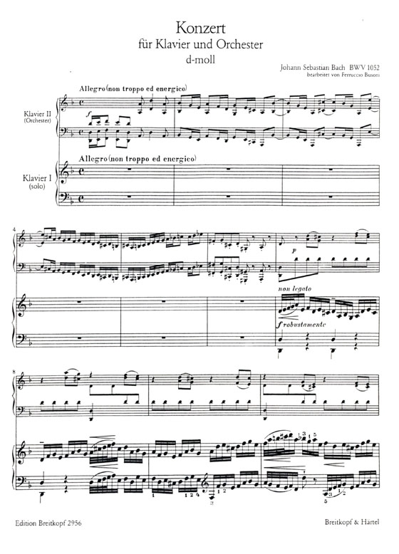 Bach-Busoni【Konzert d-moll , BWV 1052】für Klavier und Orchester , zwei Klaviere Bach-Busoni【Konzert d-moll , BWV 1052】für Klavier und Orchester , zwei Klaviere