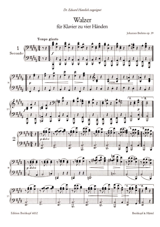 Johannes Brahms【Waltzes, Op. 39】für Klavier zu vier-Händen Johannes Brahms【Waltzes, Op. 39】für Klavier zu vier-Händen