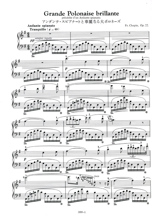 F. Chopin【Grand Polonaise Brillante , Precedee d'un Andante spianato ,Op. 22】for Pianoアンダンテ・スピアナートと華麗なる大ポロネーズ