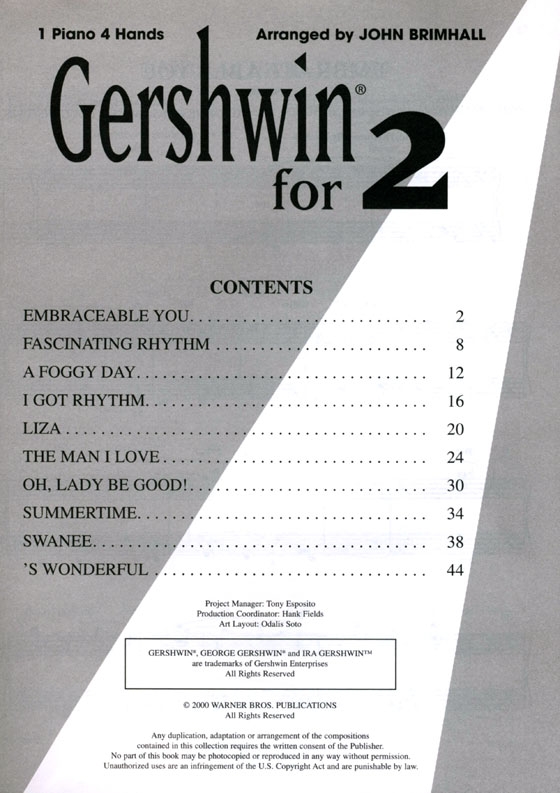 Gershwin【for 2】One Piano, Four Hands Gershwin【for 2】One Piano, Four Hands