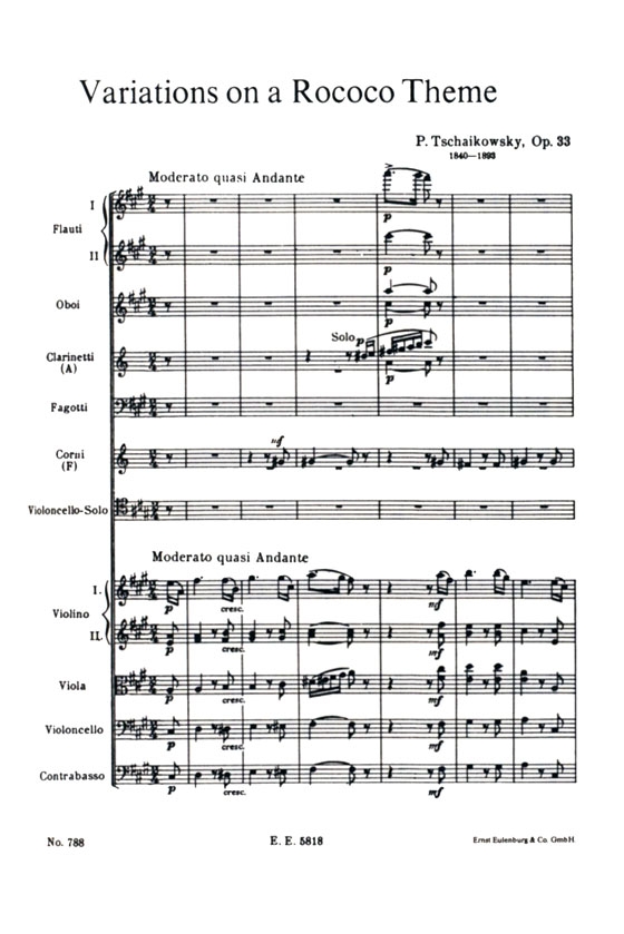 Tchaikovsky【Variations on a Rococo Theme, Op. 33 】for Violoncello and Orchestraチャイコフスキー ロココの主題による変奏曲 Tchaikovsky【Variations on a Rococo Theme, Op. 33 】for Violoncello and Orchestraチャイコフスキー ロココの主題による変奏曲