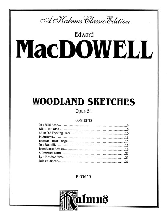 MacDowell【Woodland Sketches , Opus 51】for Piano