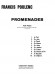Francis Poulenc【Promenades】for Piano Francis Poulenc【Promenades】for Piano