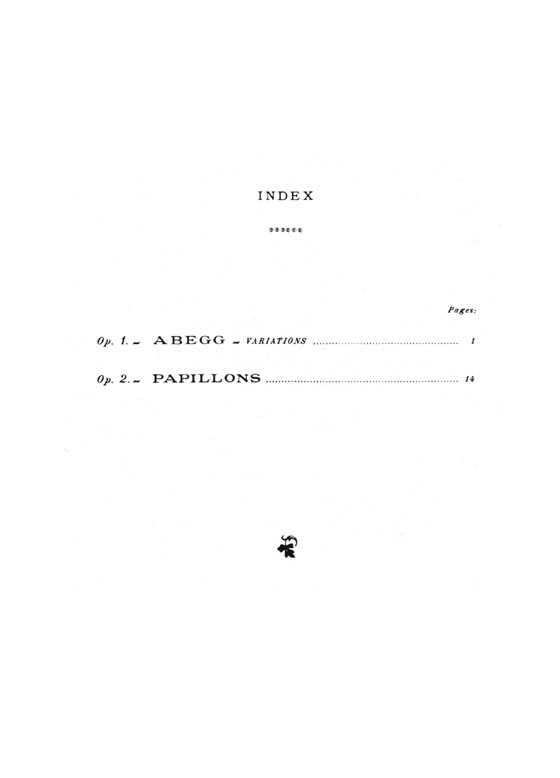 Schumann【Abegg Op. 1 / Papillons Op. 2】Pour Piano , Revision Par Gabriel Faure