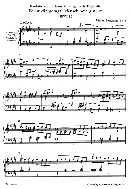 J.S. Bach【Es Ist Dir Gesagt, Mensch, Was Gut Ist－Kantate zum 8. Sonntag nach Trinitatis, BWV45 】Klavierauszug ,Vocal Score