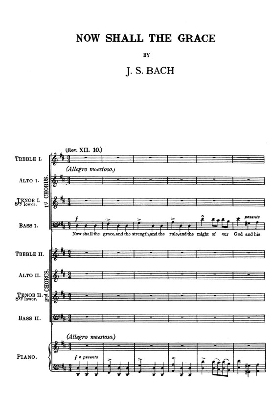 J.S. Bach【Cantata No. 50－ Now Shall The Grace Nun Ist Das Heil , BWV 50】Choral Score