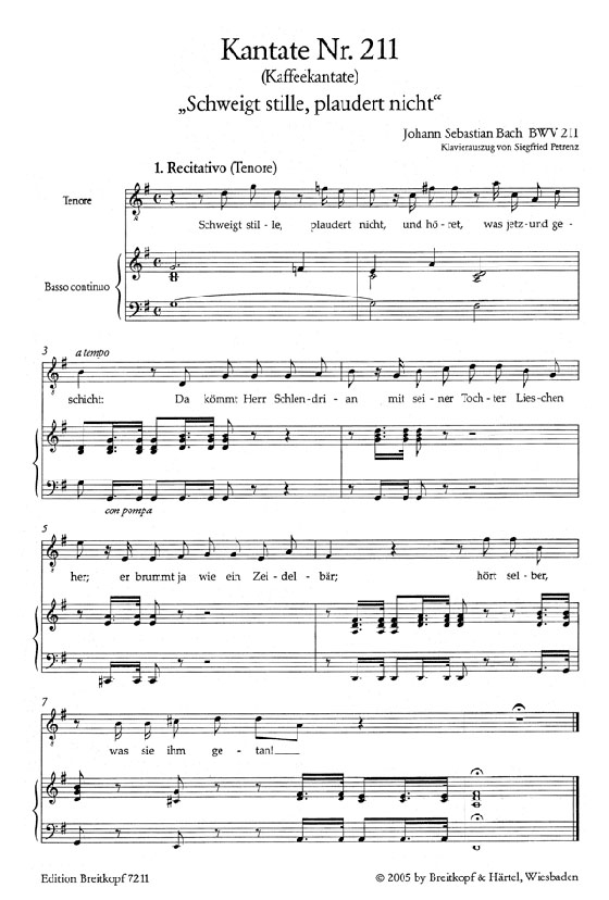 J.S. Bach【Kantate Nr. 211-Schweigt Stille, Plaudert Nicht(Kaffeekantate) BWV 211】Klavierauszug J.S. Bach【Kantate Nr. 211-Schweigt Stille, Plaudert Nicht(Kaffeekantate) BWV 211】Klavierauszug