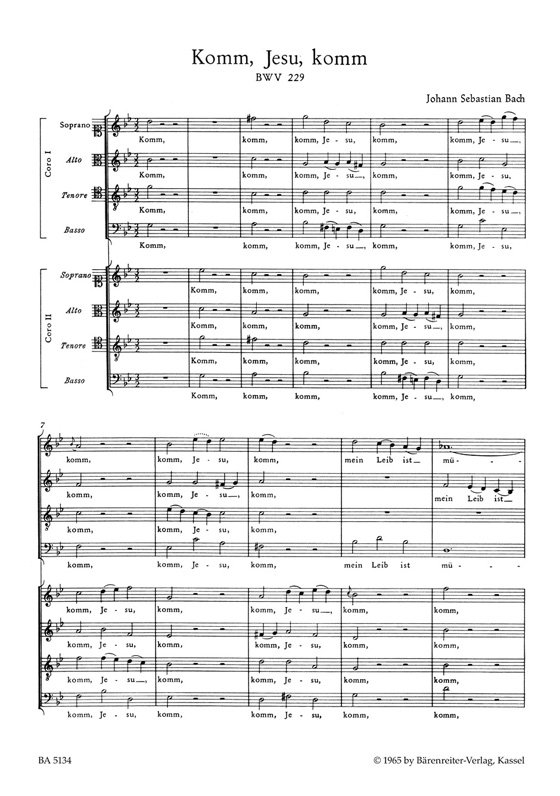 J.S. Bach【Komm, Jesu, Komm－Motette für Zwei Vierstimmige Gemischte Chöre , BWV 229】Partitur／Score