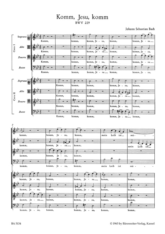 J.S. Bach【Komm, Jesu, Komm-Motette für Zwei Vierstimmige Gemischte Chöre , BWV 229】Partitur/Score J.S. Bach【Komm, Jesu, Komm-Motette für Zwei Vierstimmige Gemischte Chöre , BWV 229】Partitur/Score
